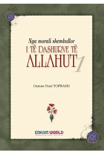 Nga Morali Shembullor I Të Dashurve Të Allahut - 1
