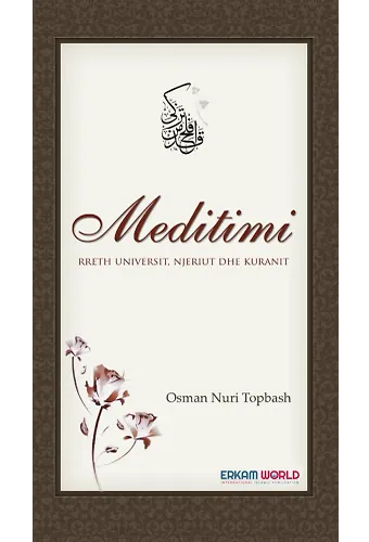 Meditimi Rreth Universit, Njeriut Dhe Kuranit