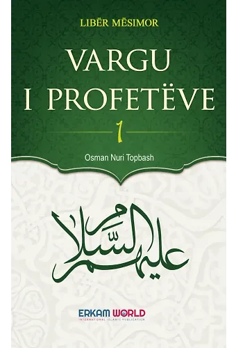 Vargu I Profeteve - 1 (Nën Dritën E Kuranit)