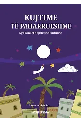 Kujtime Të Paharrueshme