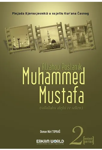 Muhammed Mustafa Sallallahu Alejhi Sellem - 2