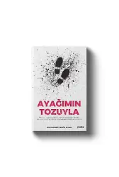 Ayağımın Tozuyla | Muhammet Emin Oyar