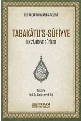Tabakâtu’s-Sûfiyye - Ebu Abdurrahman es-Sülemi