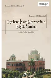Diyobend İslam Medresesinin Büyük Alimleri - Muhammed Taki Osmani