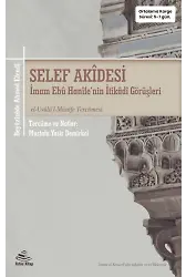 Selef Akidesi (el-Usûlü'l-Münîfe Tercümesi) [QR Kodlu Neşir & Roman Boy] | Beyazizade Ahmed Efendi