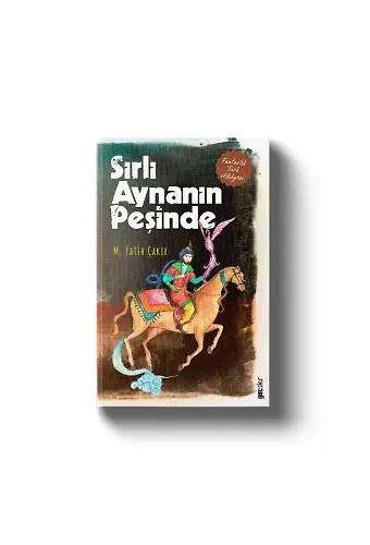 Sırlı Aynanın Peşinde | M. Fatih Çakır