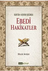 Ebedi Hakikatler - Murat Arslan