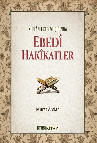 Ebedi Hakikatler - Murat Arslan