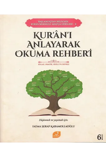 Kur’ân'ı Anlayarak Okuma Rehberi;Başlangıçtan Belâgata Kur'ân Merkezli Arapça Dersleri - 2