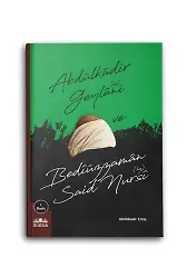 Abdülkadir Geylani ve Bediüzzaman Said Nursi