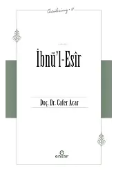 İbnü’l-Esir (Öncülerimiz-31)