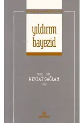 Yıldırım Bayezid ;(Önderlerimiz-43)