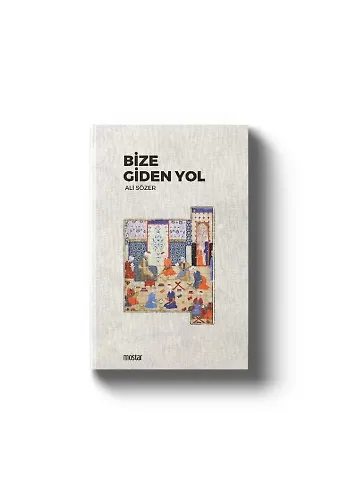 Bize Giden Yol | Ali Sözer