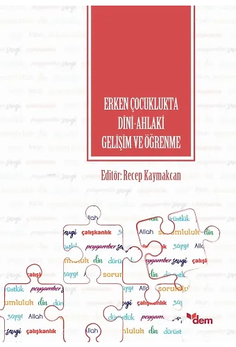 Erken Çocuklukta Dini-Ahlaki Gelişim Ve Öğrenme