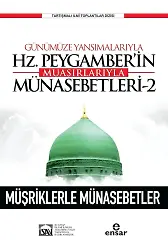 Günümüze Yansımalarıyla Hz. Peygamber'in Muasırlarıyla Münasebetleri-2