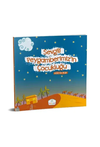 Sevgili Peygamberimiz'in Çocukluğu | Hüseyin Okur | Ciltli