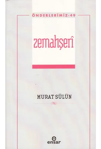 Zemahşerî (Önderlerimiz-49)