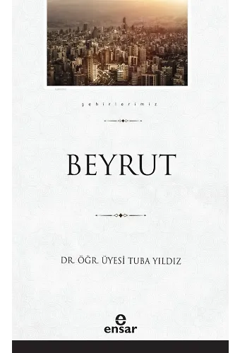 Beyrut (Şehirlerimiz-5)