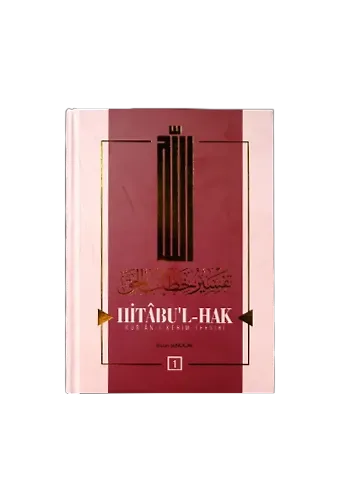Hitabul Hak Kuranı Kerim Tefsiri 1.Cilt