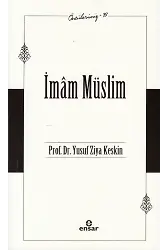 İmam Müslim (Öncülerimiz-39)