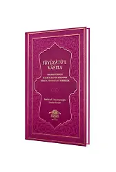 Füyuzatül Vasıta Rabıta Tevessül Ve Teberrük - Fuşya