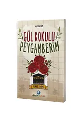 Gül Kokulu Peygamberim