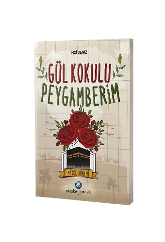 Gül Kokulu Peygamberim