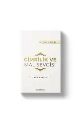 Cimrilik ve Mal Sevgisi | İhya-u Ulumiddin | İmam Gazali
