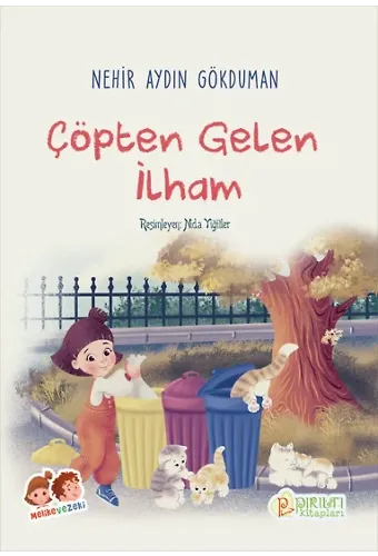 Çöpten Gelen İlham - Nehir Aydın Gökduman