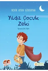 Yıldız Çocuk Zeki - Nehir Aydın Gökduman