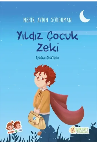 Yıldız Çocuk Zeki - Nehir Aydın Gökduman