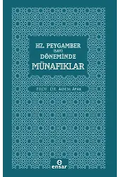 Hz. Peygamber (Sav) Döneminde Münafıklar