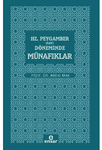 Hz. Peygamber (Sav) Döneminde Münafıklar