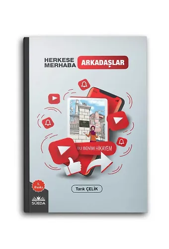 Herkese Merhaba Arkadaşlar - Bu Benim Hikayem
