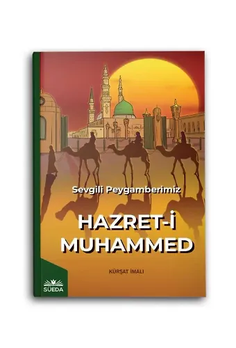 Sevgili Peygamberimiz Hazret-i Muhammed (s.a.v.)