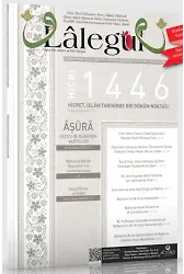 Lalegül Dergisi Temmuz 2024 - Sayı 137