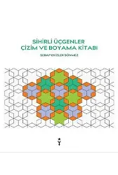 Sihirli Üçgenler Çizim ve Boyama Kitabı