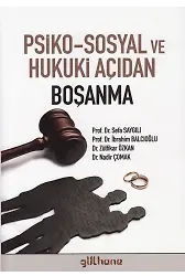 Psiko-Sosyal ve Hukuki Açıdan Boşanma