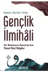 Gençlik İlmihali - Hasan Serhat Yeter
