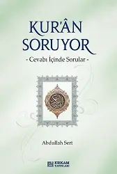 Kur'an Soruyor - Abdullah Sert