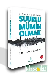 Modern Dünyada Şuurlu Mümin Olmak