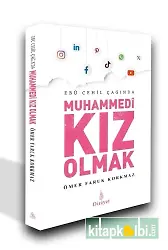 Ebu Cehil Çağında Muhammedi Kız Olmak