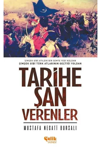 Tarihe Şan Verenler
