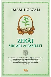 Zekat Sırları ve Fazileti - İmamı Gazali