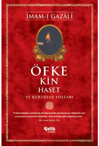 Öfke Kin Haset Ve Kurtuluş Yolları