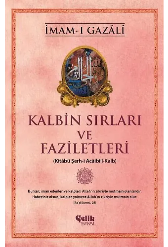 Kalbin Sırları ve Faziletleri