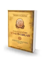 İmamı Gazaliden Yönetim Sırları - İmamı Gazali