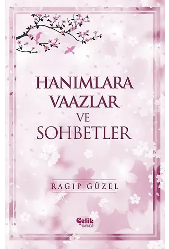 Hanımlara Vaazlar ve Sohbetler