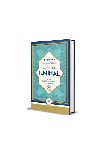 El Hediyetül Alaiyye Hanefiler için İlmihal