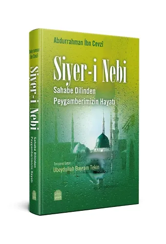 Siyeri Nebi Sahabenin Dilinden Peygamberimizin hayatı
